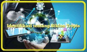 Identifikasi tentang Siklon Tropis