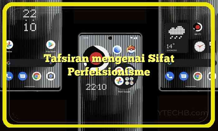 Tafsiran mengenai Sifat Perfeksionisme